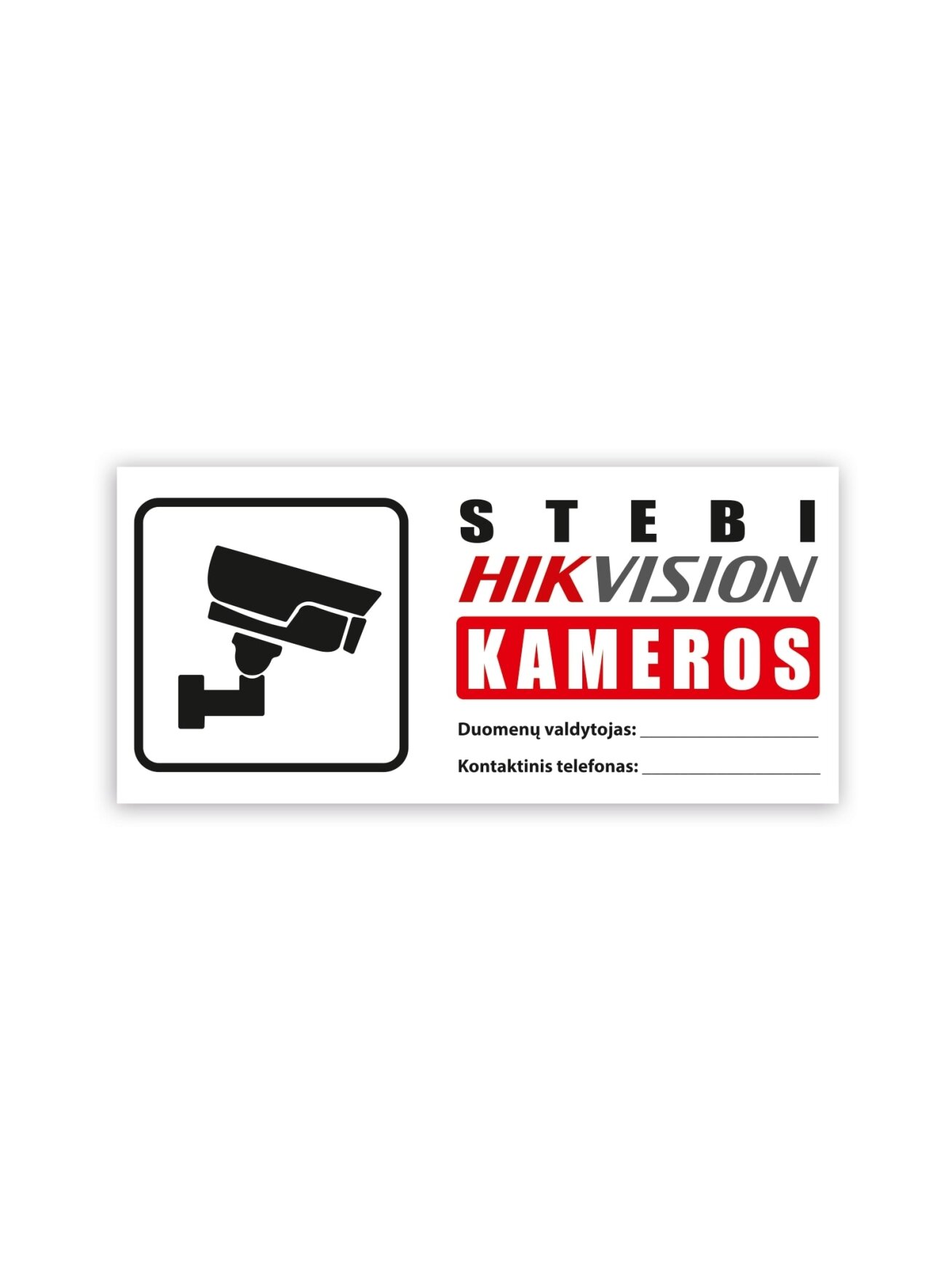 Lentelė "Stebi kameros" (300x140mm)